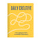 daily creative: the 5-minute habit to rewire your brain
