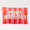 small pink and red stripe with white text 'FANCY SCHMANCY'