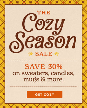 the cozy season sale. save 30% on sweaters, candles, mugs & more.